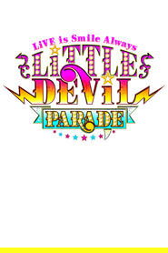 poster LiSA LiVE is Smile Always~LiTTLE DEViL PARADE~