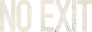 Logo of No Exit image size 1180x412