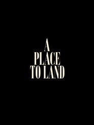 A Place To Land