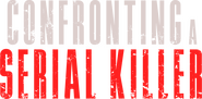 Logo of Confronting a Serial Killer image size 1793x878