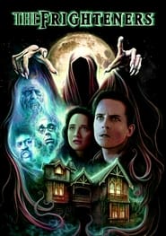 The Frighteners 1996 Soap2Day