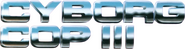 Logo of Cyborg Cop III image size 780x208