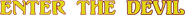 Logo of Enter the Devil image size 1900x154