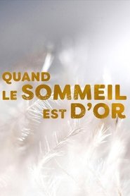 poster Quand le sommeil est d'or
