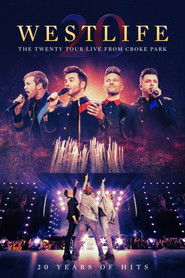 Westlife: The Twenty Tour - Live from Croke Park