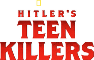 Logo of Hitler's Teen Killers image size 2017x1291