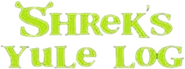 Logo of Shrek's Yule Log image size 310x115
