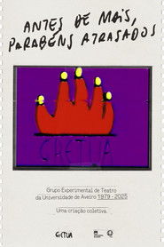 Antes de mais, Parabéns Atrasados