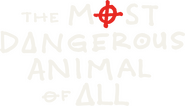 Logo of The Most Dangerous Animal of All image size 2270x1296