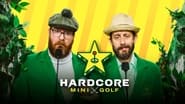 Hardcore Mini Golf  