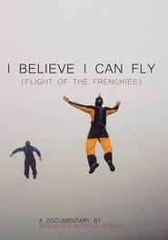 I Believe I Can Fly 2011 123movies