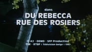 Voir Du Rébecca rue des Rosiers en streaming VF sur StreamizSeries.com | Serie streaming