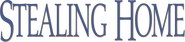 Logo of Stealing Home image size 782x177