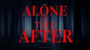 Backdrop of Alone in The After image size 1280x720