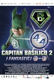 Capitan Basilico 2 - I Fantastici 4+4