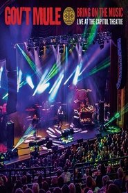 poster Gov't Mule: Bring On The Music - Live at The Capitol Theatre