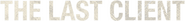 Logo of The Last Client image size 1197x135