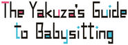 Logo of The Yakuza's Guide to Babysitting image size 1274x449