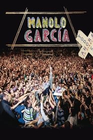 poster Manolo García – Todo Es Ahora En Directo