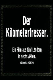 Der Kilometerfresser