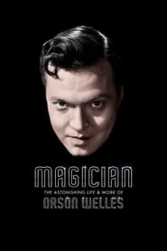 Magician: The Astonishing Life and Work of Orson Welles 2014 123movies
