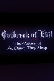 Outbreak of Evil: The Making of At Dawn They Sleep