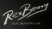 Rex Benny - Der Blindflug wallpaper 