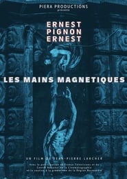 Les Mains magnétiques, Ernest Pignon-Ernest