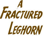 Logo of A Fractured Leghorn image size 356x295