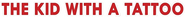 Logo of The Kid with a Tattoo image size 969x90