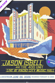 Jason Isbell and the 400 Unit: Live at Radio City Music Hall