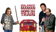 Balance maman hors du train wallpaper 