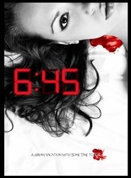 Poster of 6:45 image size 565x768
