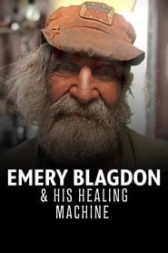 Emery Blagdon & His Healing Machine