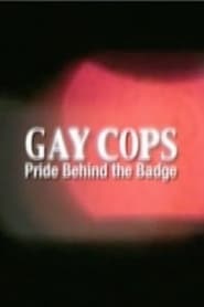 Gay Cops: Pride Behind the Badge