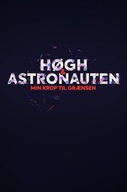 Høgh og astronauten - min krop til grænsen