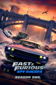 Fast & Furious Spy Racers .