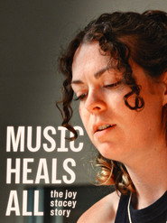 Music Heals All - The Joy Stacey Story