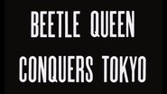 Backdrop of Beetle Queen Conquers Tokyo image size 1280x720