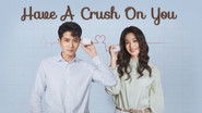Backdrop of Have a Crush On You image size 3840x2160
