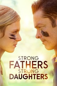 poster Strong Fathers, Strong Daughters