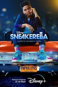 Sneakerella: Cenicienta en zapatillas Película Completa HD 720p [MEGA] [LATINO] 2022