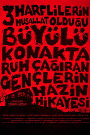 Üç Harflilerin Musallat Olduğu Büyülü Konakta Ruh Çağıran Gençlerin Hazin Hikayesi