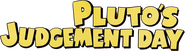 Logo of Pluto's Judgement Day image size 924x256