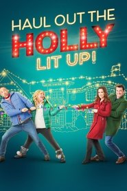 poster Haul Out the Holly: Lit Up