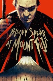 poster Bloody Spear at Mount Fuji