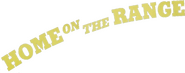 Logo of Home on the Range image size 805x316