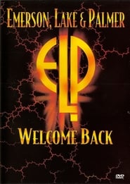 Emerson, Lake and Palmer: Welcome Back