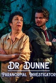 poster Dr Dunne: Paranormal Investigator