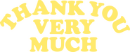 Logo of Thank You Very Much image size 3047x1232